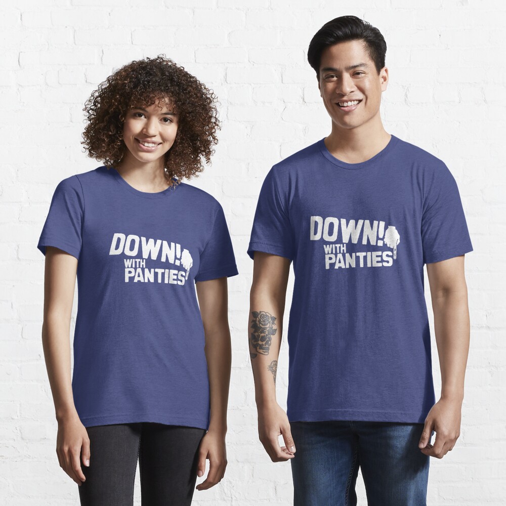 Down With Panties Essential T-Shirt