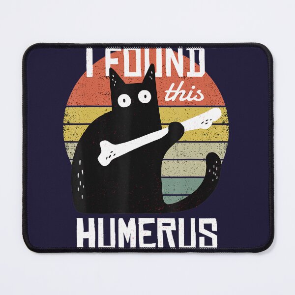 Item preview, I Found This Humerus Humerus Doctor Nurse Bone designed and sold by abstract-shapes.