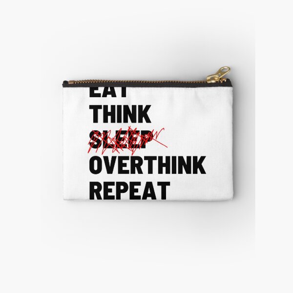 Item preview, eat think no sleep repeat designed and sold by Chaos-Touch.