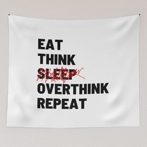 Item preview, eat think no sleep repeat designed and sold by Chaos-Touch.