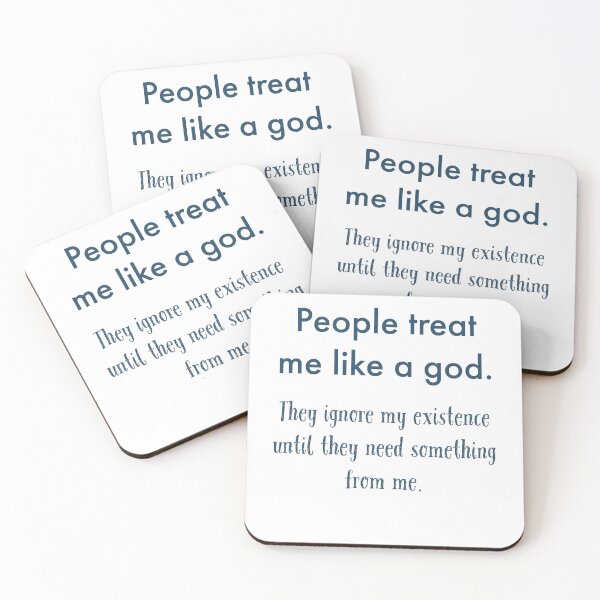 Item preview, People treat me like a God  designed and sold by Veritas2816.