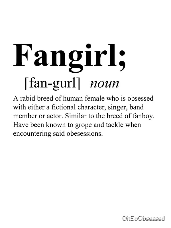 "Fangirl Definition" Stickers by OhSoObsessed Redbubble