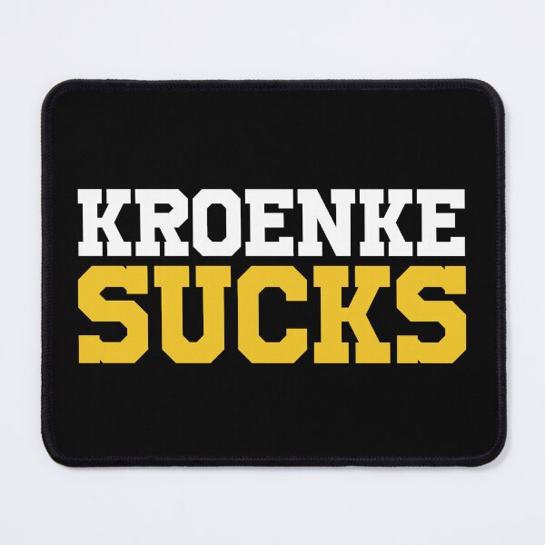 Item preview, Kroenke sucks designed and sold by JohnGrandon.