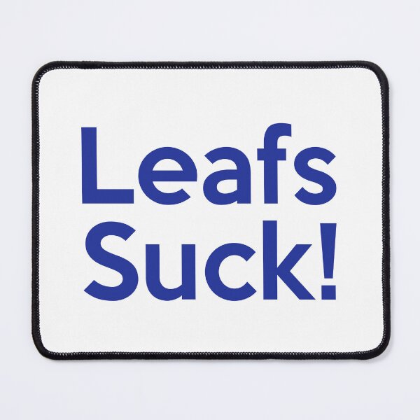 Item preview, Leafs suck designed and sold by JohnGrandon.