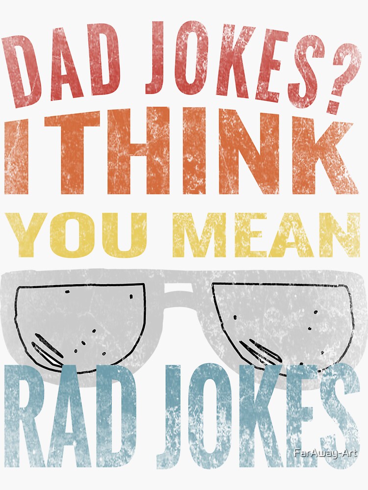 "Fathers Day Sunglasses Funny Dad Jokes Retro Dad" Sticker for Sale by