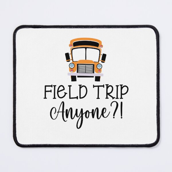 Item preview, Field Trip Anyone Field Day 2022 Kids Teacher Boys Girls Students designed and sold by clothesy7.