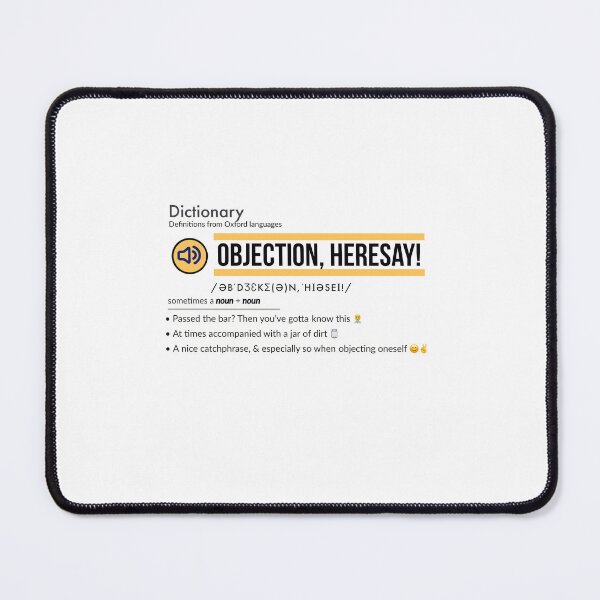 Item preview, Objection Hearsay Your Honor Exclusive Dictionary Definition designed and sold by Hayari 流行り.