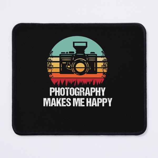 Item preview, PHOTOGRAPHY MAKES ME HAPPY PHOTOGRAPHER designed and sold by sobriowslen.