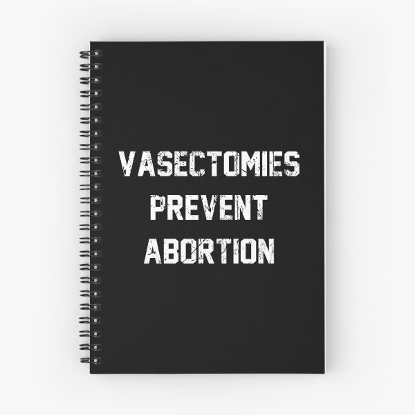Item preview, Vasectomies prevent abortion designed and sold by QueendarChanse.
