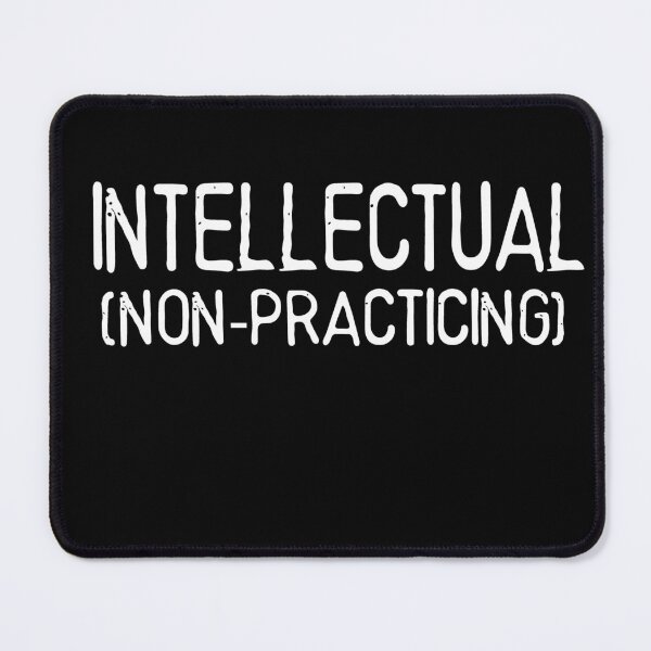 Item preview, Intellectual (non-practicing)  designed and sold by Heddar Badreddine.