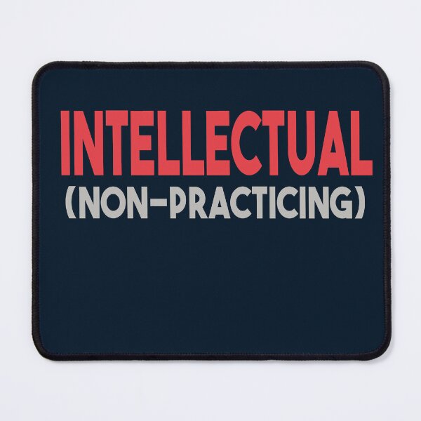 Item preview, Intellectual (non-practicing)  designed and sold by Heddar Badreddine.