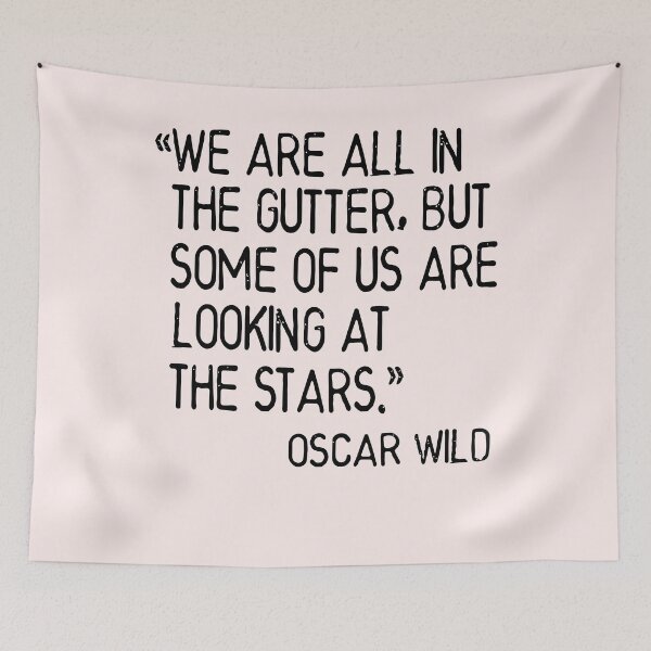 Item preview, Oscar Wilde - We are all in the gutter, but some of us are looking at the stars. designed and sold by Heddar Badreddine.