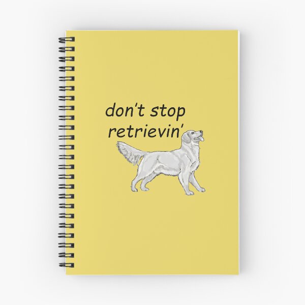 Item preview, Golden Retriever: don't stop retrievin' designed and sold by SomeGuyLou.