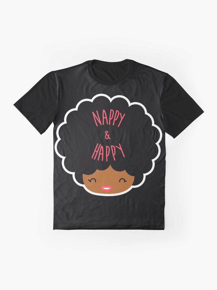 happy to be nappy t shirts