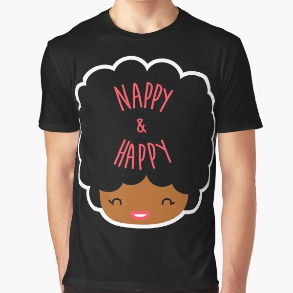 happy to be nappy t shirts