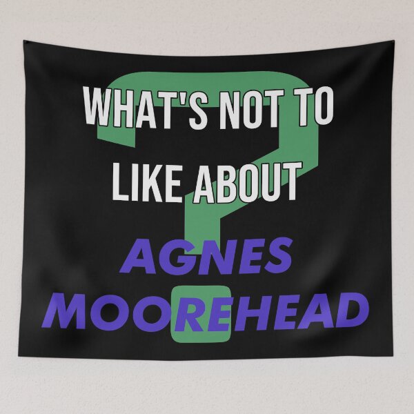 Item preview, Agnes Moorehead - What's not to like about designed and sold by 2Girls1Shirt.
