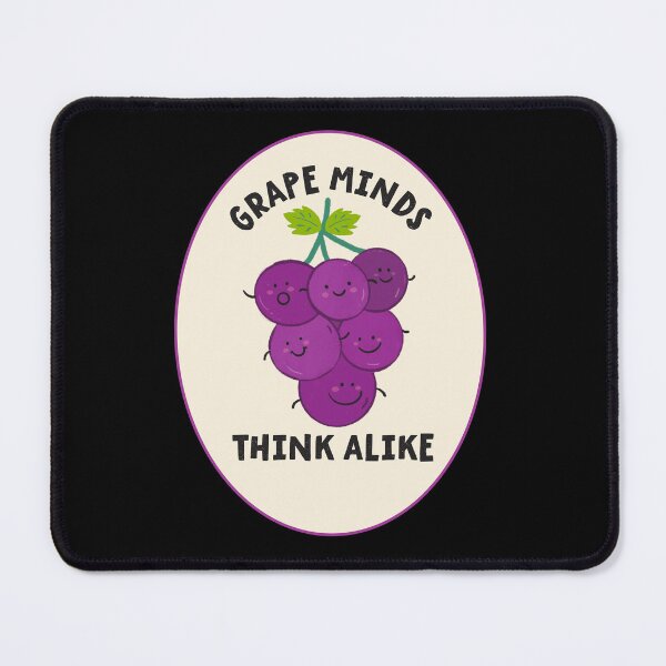Item preview, Grape Minds Think Alike designed and sold by Wagdy-online.