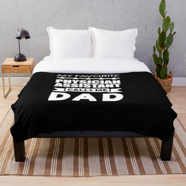 Item preview, MY FAVORITE PHYSICIAN ASSISTANT CALLS ME DAD designed and sold by sobriowslen.