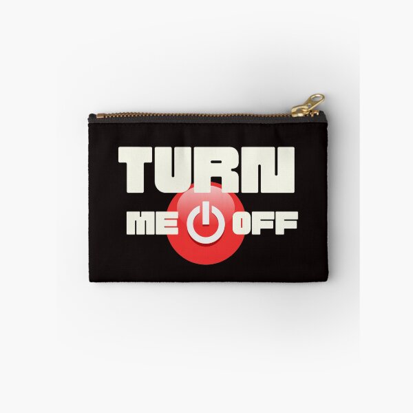 Item preview, Turn me off funny designed and sold by Xodin.