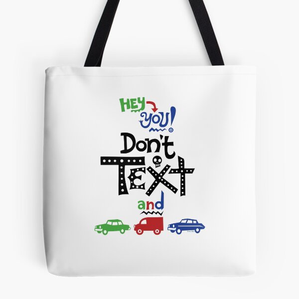 Item preview, don't text and drive  designed and sold by Andi Bird.
