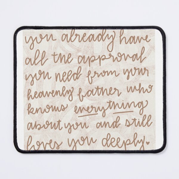 Item preview, You Have the Approval You Need designed and sold by OpenHeart-Co.
