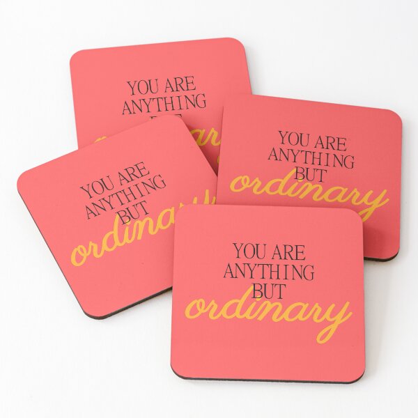 Item preview, You Are Anything But Ordinary designed and sold by john-ess.