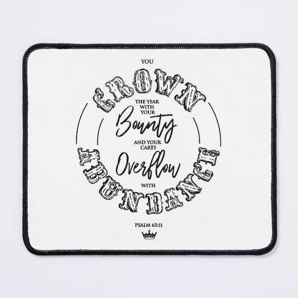 Item preview, You crown the year with your bounty - Psalm 65:11 designed and sold by AbideApparel.