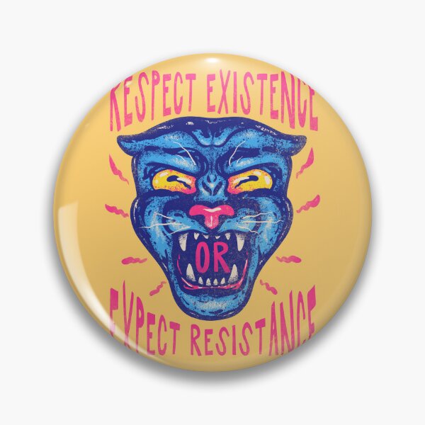 Item preview, Respect Existence or Expect Resistance - Black History Month Theme BHM 2021 | Black Panther Party | BHM meaning | 24 7 365 designed and sold by Any Color Designs.