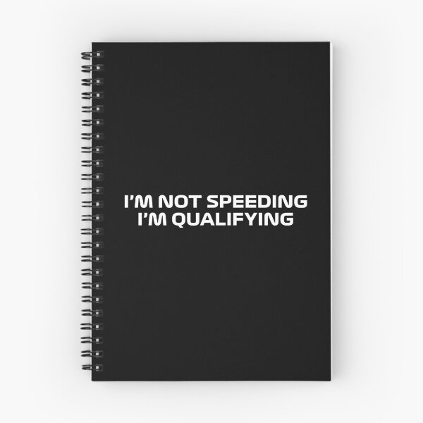 Item preview, I'm Not Speeding, I'm Qualifying (White) designed and sold by FilipeFerreira.