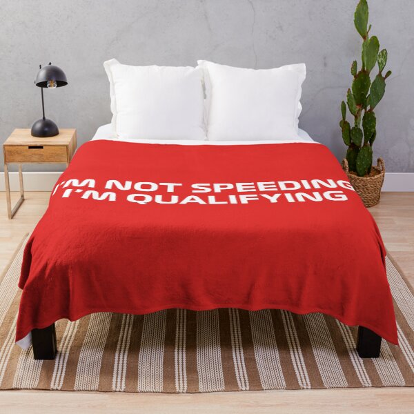 Item preview, I'm Not Speeding, I'm Qualifying (Red BG) designed and sold by FilipeFerreira.