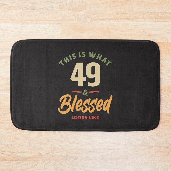 Item preview, 49th Birthday - This is What 49 Blessed Looks Like designed and sold by cidolopez.