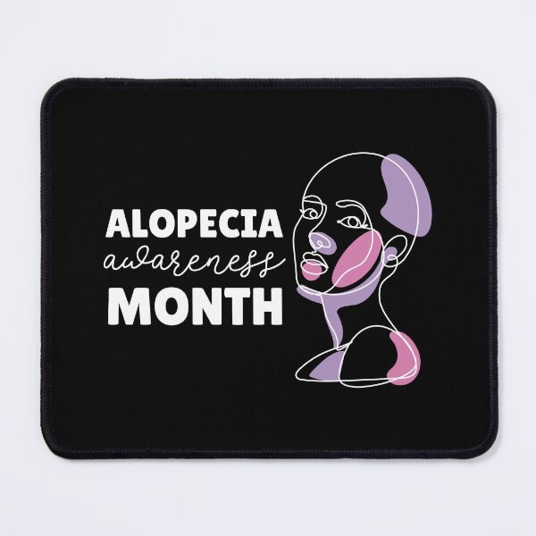 Item preview, Alopecia Awareness Month designed and sold by friendlyspoon.