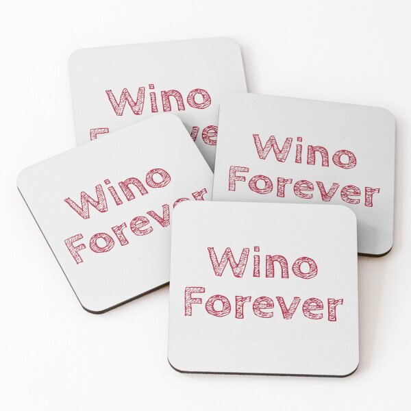 Item preview, Wino Forever designed and sold by Snazzberrys.