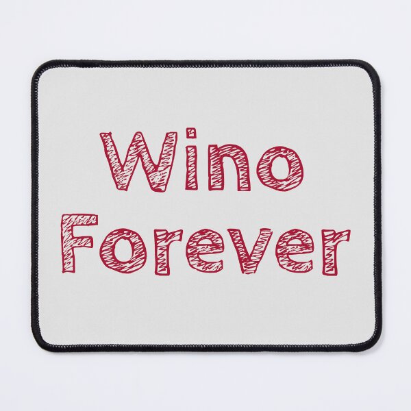 Item preview, Wino Forever designed and sold by Snazzberrys.