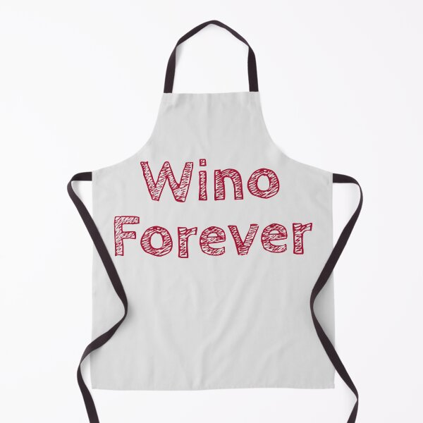 Item preview, Wino Forever designed and sold by Snazzberrys.