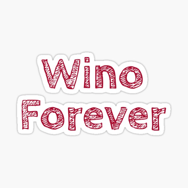 Artikel-Vorschau von Wino für immer, designt und verkauft von Snazzberrys.