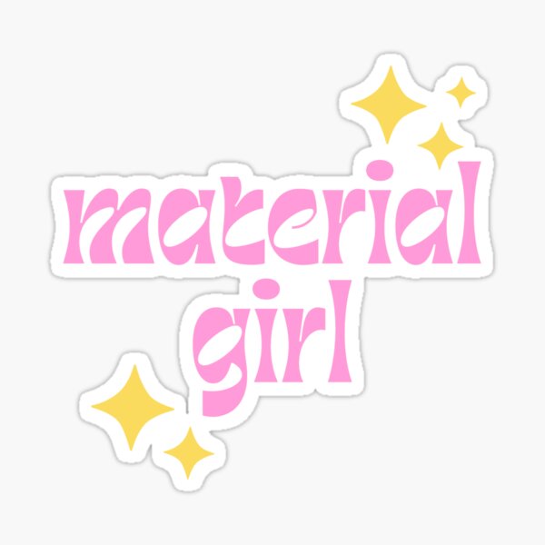 Material Gworl Stickers for Sale