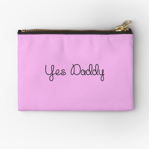 YES DADDY - Art By Kev G Zipper Pouch