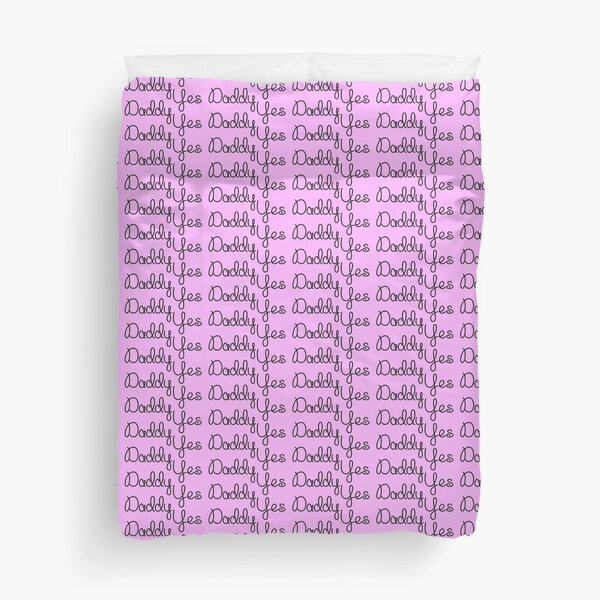 YES DADDY - Art By Kev G Duvet Cover