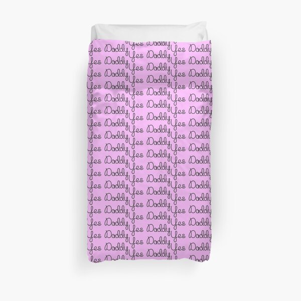 YES DADDY - Art By Kev G Duvet Cover
