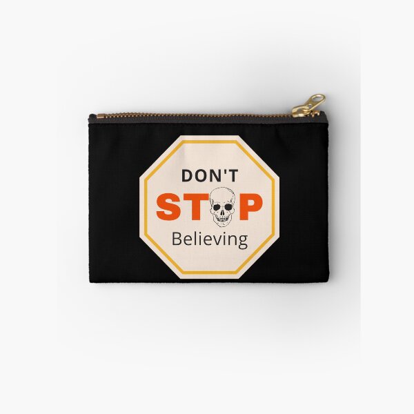 Item preview, don't stop believing  designed and sold by corpseCreations.