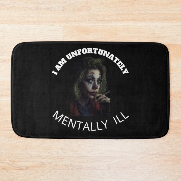 Item preview, I Am Unfortunately Mentally Ill designed and sold by madraso.