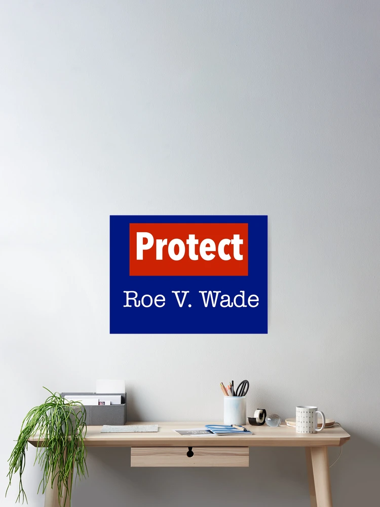 Thumbnail 2 of 3, Poster, Protect Roe V. Wade designed and sold by Rachel the Artist .