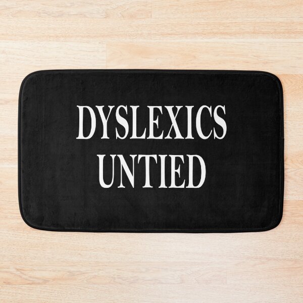 Item preview, Dyslexics Untied designed and sold by fil00.