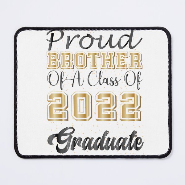 Item preview, Proud Brother Of A Class Of 2022 Graduate Gift For Type Of Graduation designed and sold by Med ing.