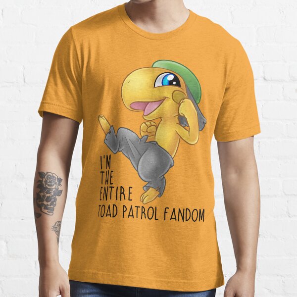 I am the entire toad patrol fandom Essential T-Shirt