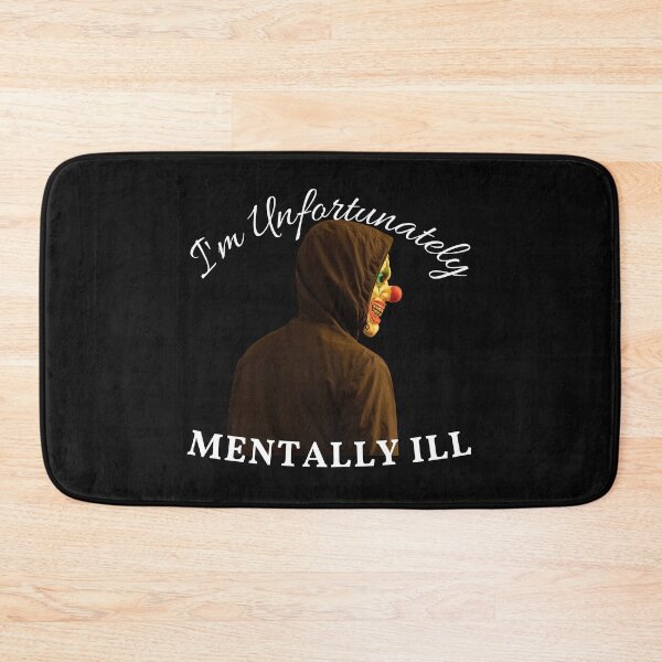 Item preview, Copy of I Am Unfortunately Mentally Ill designed and sold by madraso.