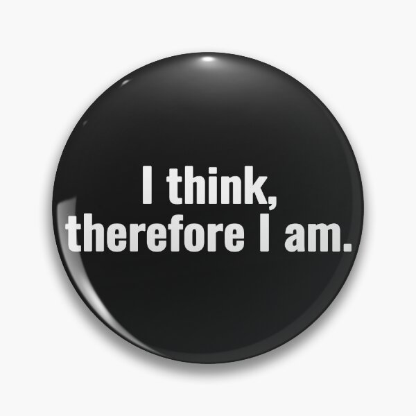 Item preview, I think, therefore I am. designed and sold by Vanion.