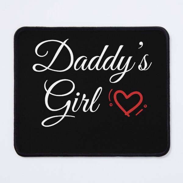 Item preview, Daddy's Girl designed and sold by Wanc Designs.
