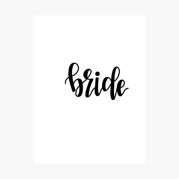 Item preview, Calligraphy Bride for Weddings, Wedding Shower, Proposal designed and sold by tbcalligraphy.